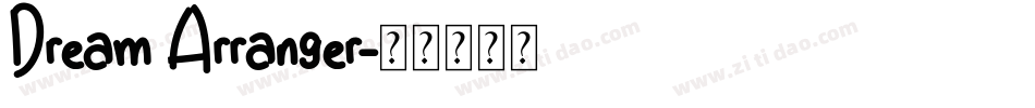 Dream Arranger字体转换